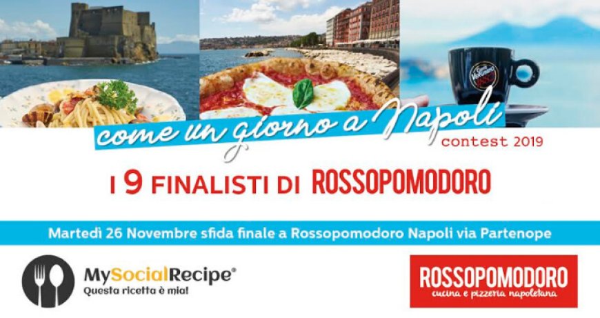 Rossopomodoro Award: ecco i nomi dei finalisti di "Come un giorno a Napoli"