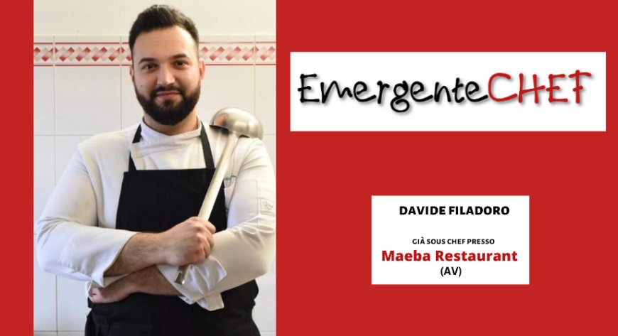 Davide Filadoro concorre come "Miglior Chef Emergente" al Witaly