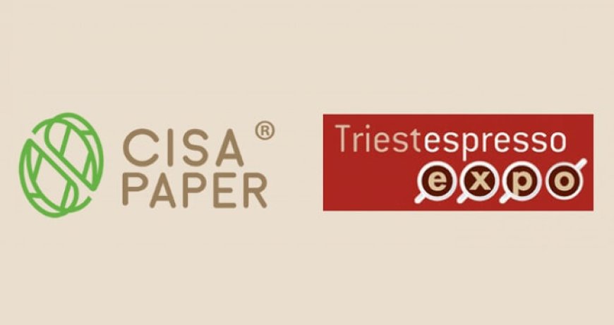CisaPaper® a TriestEspresso 2018. Pad. 30 - Stand 79