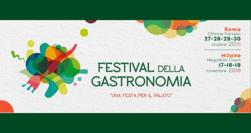 Festival della Gastronomia: un festa per il palato a Roma