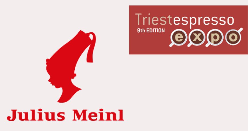 Julius Meinl a TriestEspresso 2018. Pad. 27 - Stand 11