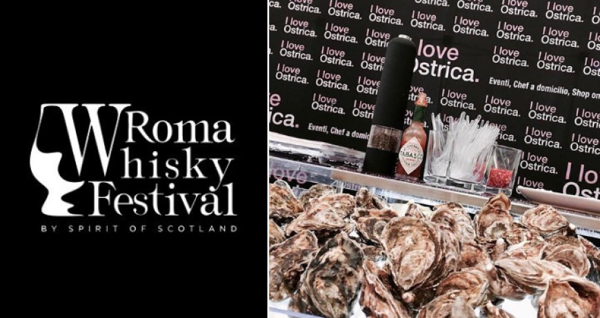 I Love Ostrica al Roma Whisky Festival