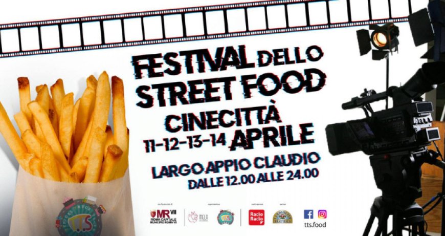 Festival dello Street Food Cinecittà a Roma: tutto pronto per la seconda tappa