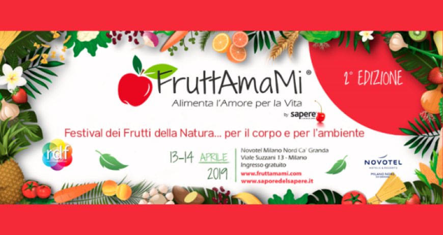 FruttAmaMi: il Festival dei frutti della natura ad aprile