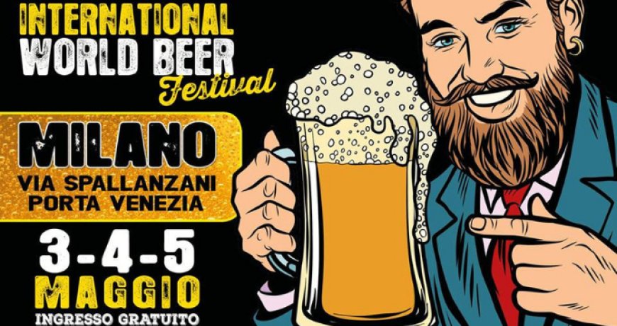International World Beer Festival 2019 nel cartellone del Milano Food City
