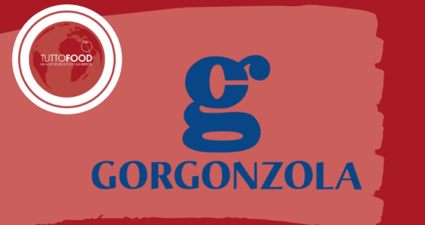 Gorgonzola Dop a TuttoFood: inediti abbinamenti e una ricetta di chef Cannavacciuolo