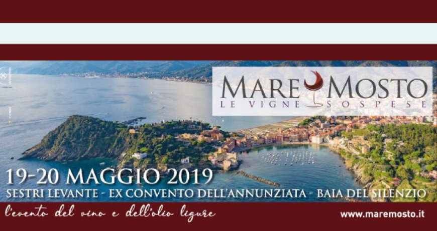 Mare&Mosto - Le Vigne Sospese": il festival del vino ligure