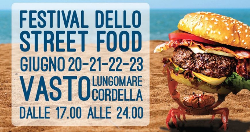 Il Festival dello Street Food di TTSFood sbarca a Marina di Vasto