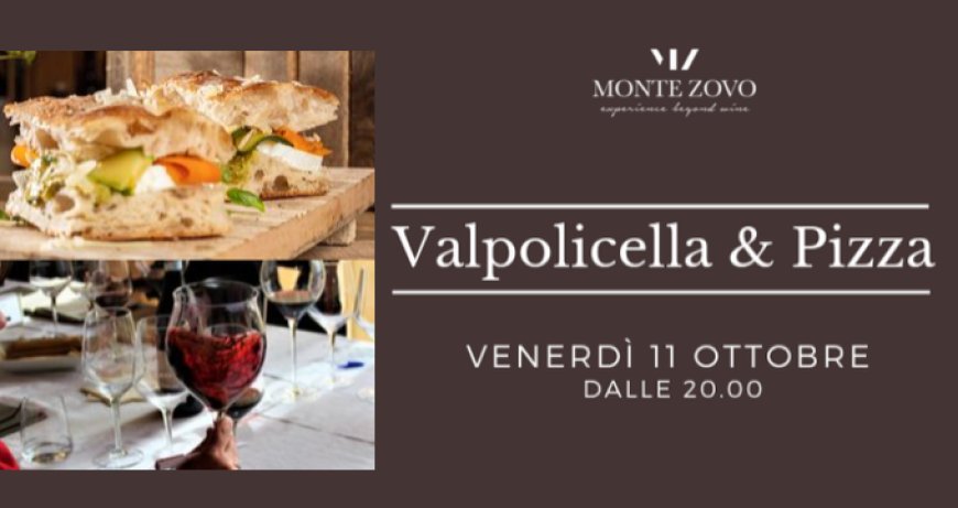 Valpolicella & Pizza alla cantina Monte Zovo