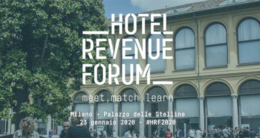 Hotel Revenue Forum: l'attesa terza edizione il 23 gennaio 2020