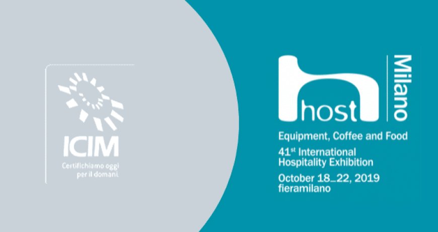 ICIM a Host 2019 "Teatro in Fiera": per sensibilizzare gli operatori della filiera foodtech