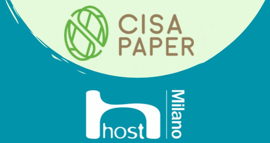 Cisa Paper presenta ad Host 2019 una nuova soluzione compostabile