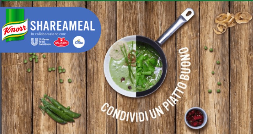 Share a Meal: il programma per combattere lo spreco alimentare con Knorr