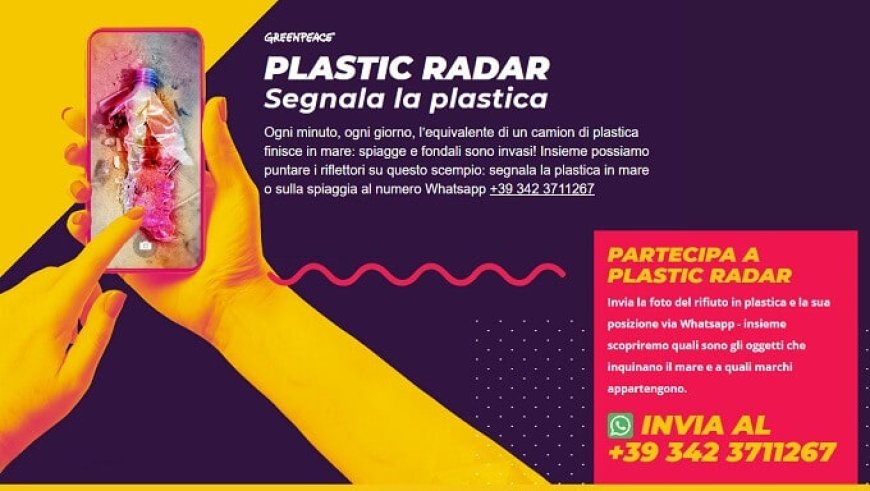 Plastic Radar: segnala la plastica a Greenpeace con Whatsapp