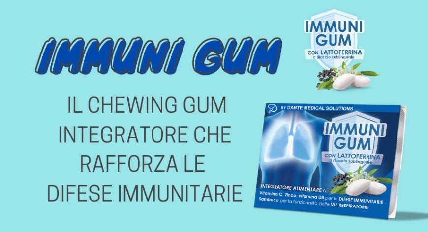 Immuni Gum: il chewing gum integratore che rafforza le difese immunitarie