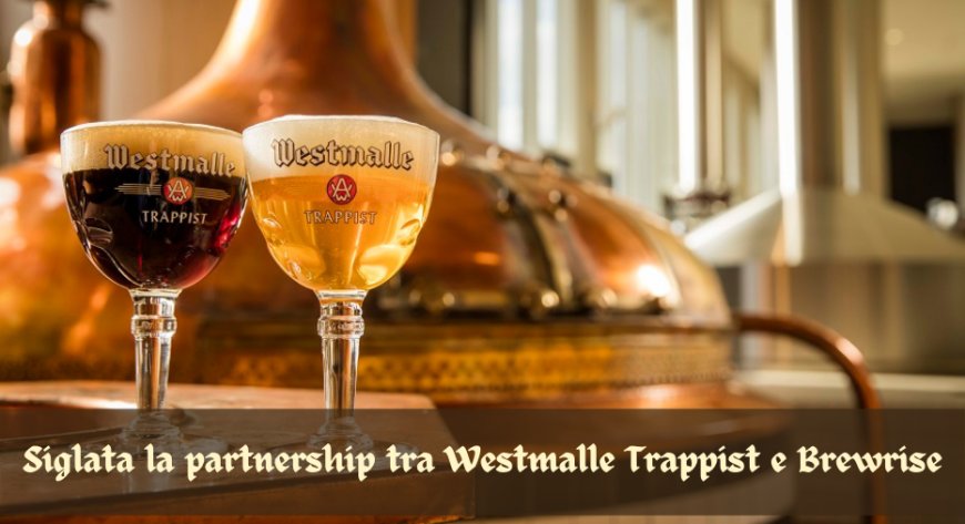 Siglata la partnership tra Westmalle Trappist e Brewrise