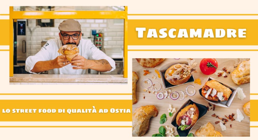 Tascamadre, lo street food di qualità ad Ostia