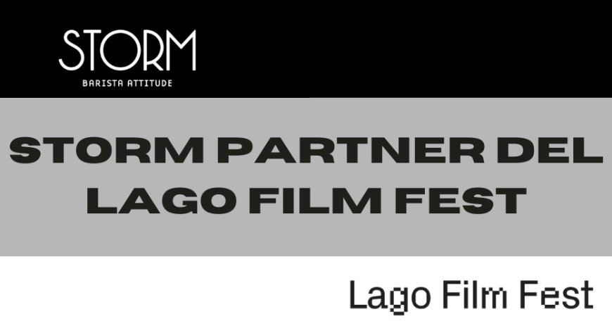 Storm partner del Lago Film Fest