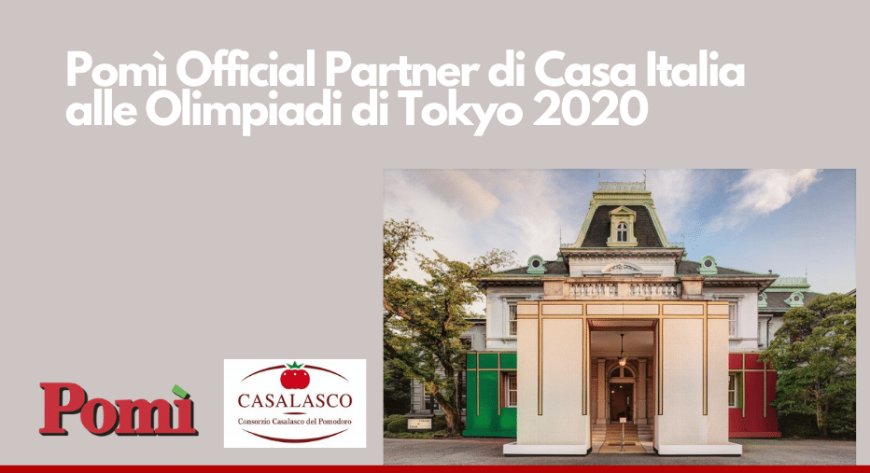 Pomì è partner ufficiale di Casa Italia alle Olimpiadi di Tokyo