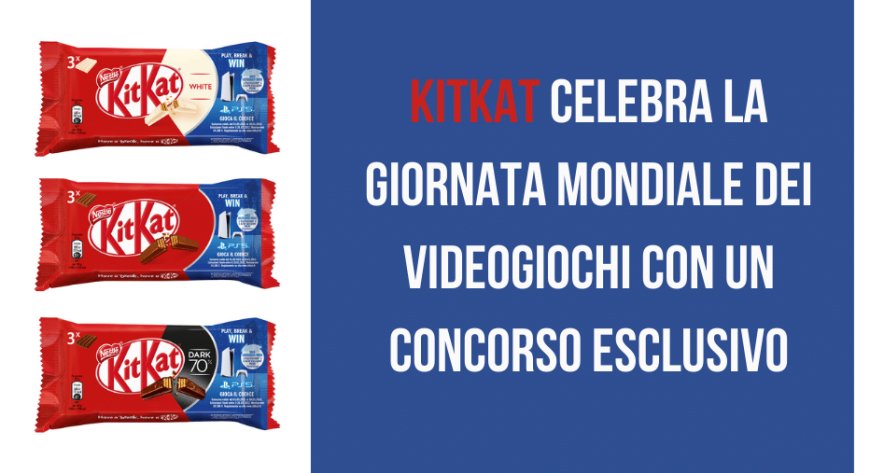 KitKat celebra la Giornata Mondiale dei Videogiochi con un concorso esclusivo