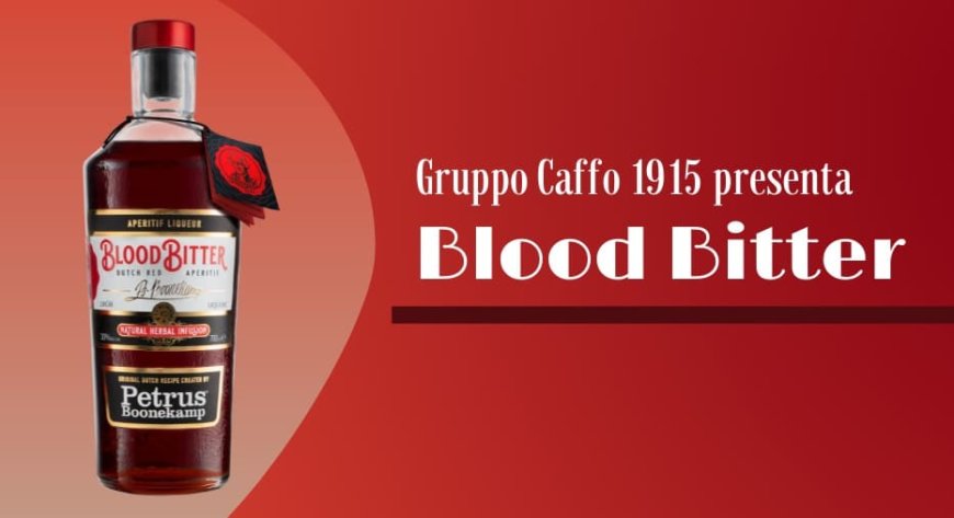 Gruppo Caffo 1915 presenta Blood Bitter