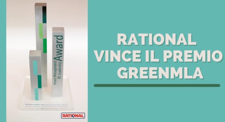 Rational vince il premio GreenMLA
