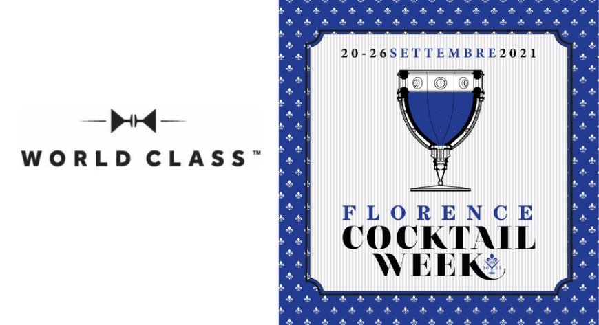 Diageo World Class di nuovo protagonista alla Florence Cocktail Week 2021