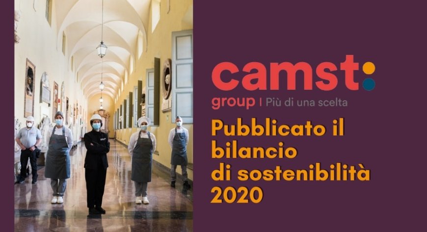Camst Group. Pubblicato il bilancio di sostenibilità 2020
