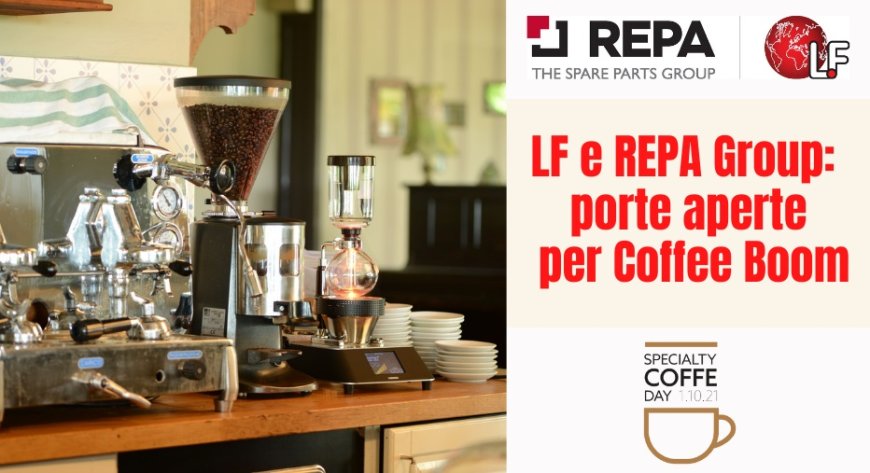 LF e REPA Group: porte aperte per Coffee Boom