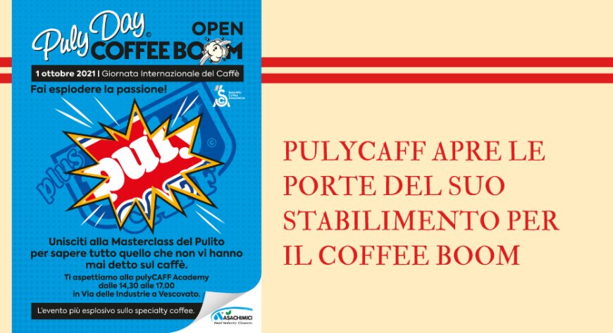 Giornata Internazionale del Caffè. pulyCAFF apre le porte del suo stabilimento per il Coffee Boom