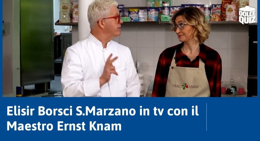 Elisir Borsci S.Marzano in tv con il Maestro Ernst Knam