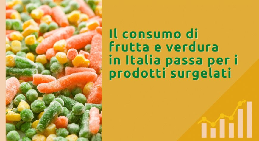 Il consumo di frutta e verdura in Italia passa per i prodotti surgelati