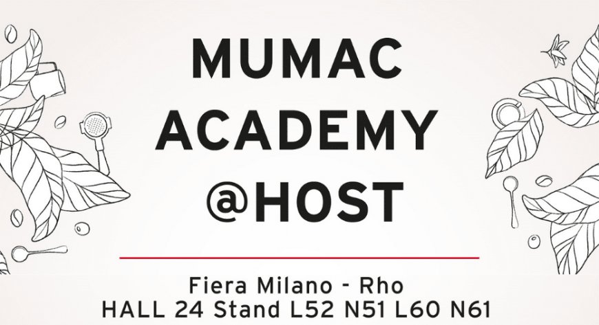 MUMAC Academy a Host con un ricco calendario di appuntamenti