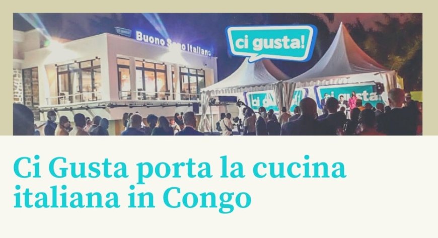 Ci Gusta porta la cucina italiana in Congo