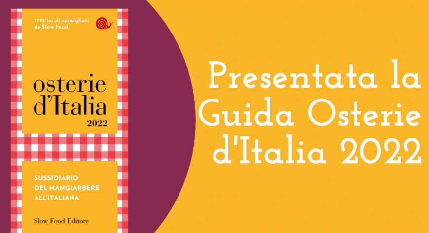 Presentata la Guida Osterie d'Italia 2022
