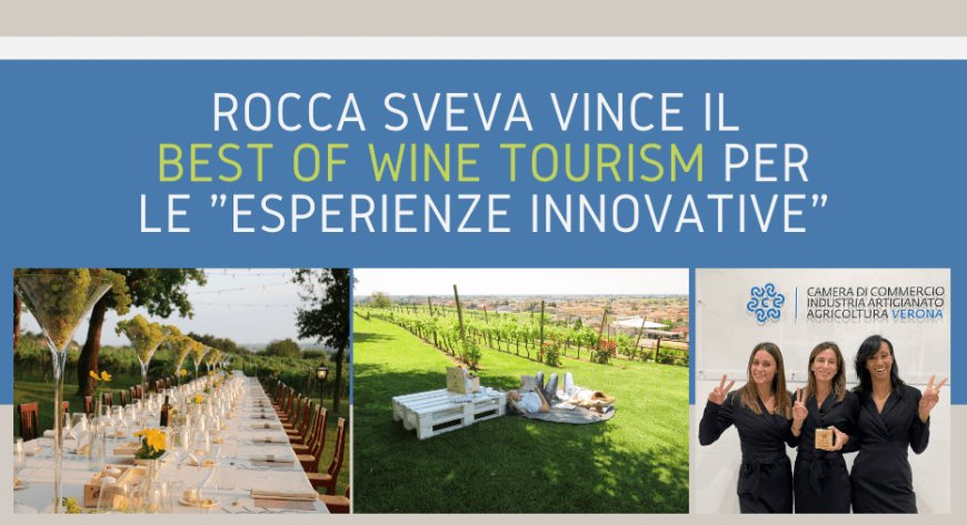Rocca Sveva vince il Best of Wine Tourism per le "esperienze innovative"