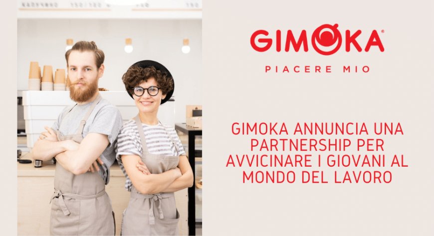 Gimoka annuncia una partnership per avvicinare i giovani al mondo del lavoro