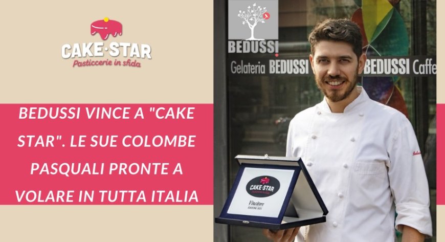 Bedussi vince a "Cake Star". Le sue colombe pasquali pronte a volare in tutta Italia