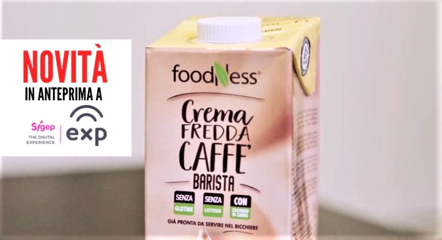 Foodness presenta a Sigep Exp la novità assoluta Crema Fredda Caffè per bar e take away