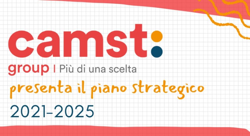 Camst Group presenta il piano strategico 2021-2025