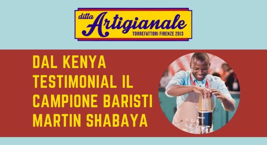 Ditta Artigianale: dal Kenya testimonial il campione baristi Martin Shabaya