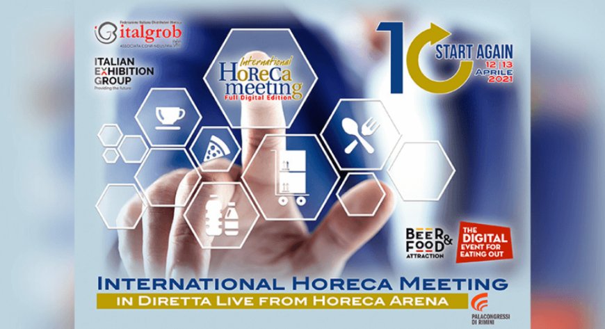 All'International HoReCa Meeting di Italgrob gli stati generali del fuori casa italiano