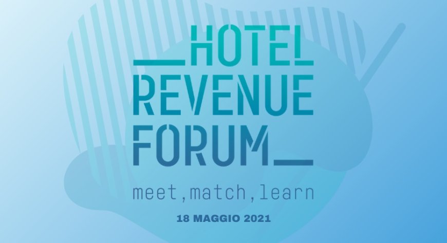 Hotel Revenue Forum: il programma completo