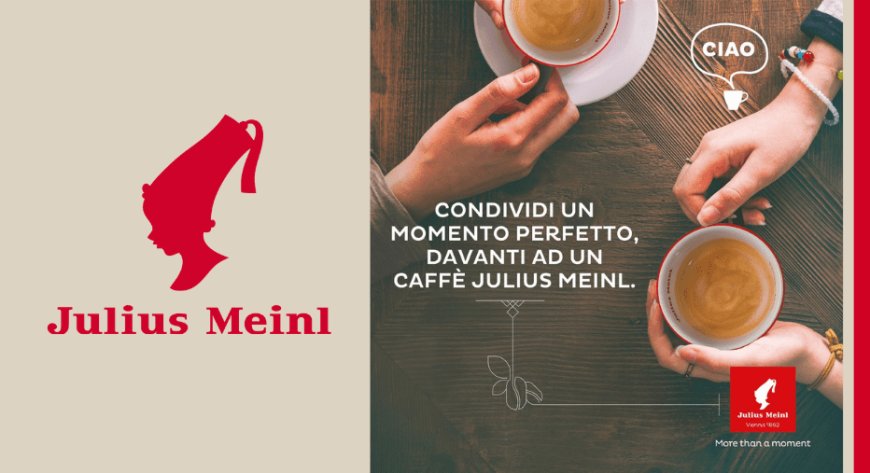 Julius Meinl al fianco di bar e ristoranti con la nuova iniziativa “Momenti perfetti”