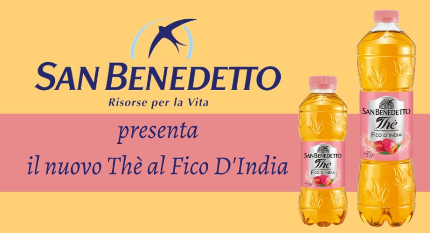 San Benedetto presenta il nuovo Thè al Fico D'India