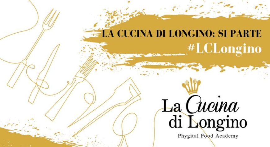 Longino & Cardenal lancia la Phygital Food Academy con l'iniziativa "La Cucina di Longino"