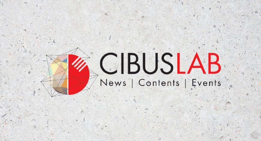 Cibus Lab: il nuovo portale per l'agroalimentare italiano