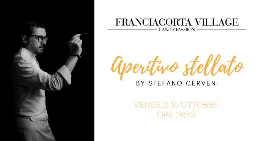 Appuntamento con l'Aperitivo Stellato by Stefano Cerveni