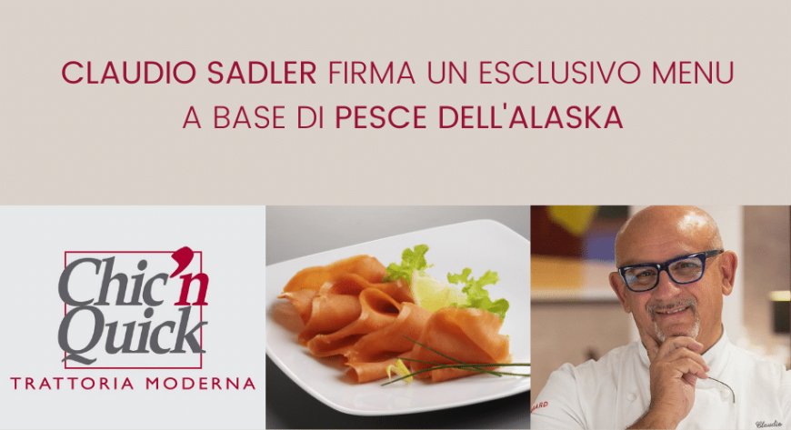 Claudio Sadler firma un esclusivo menu a base di pesce dell'Alaska