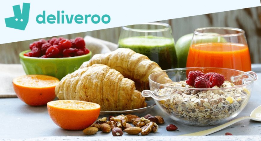 Nuove abitudini di consumo: +70% degli ordini a colazione sulla piattaforma Deliveroo